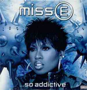 Missy Elliott - Miss E ...So Addictive