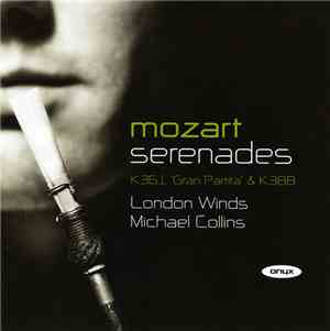 Mozart, London Winds - Serenades K361 (Gran Partita) & K388