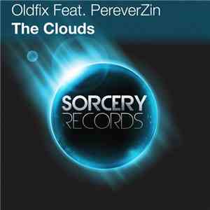 Oldfix feat. PereverZin - The Clouds