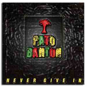 Pato Banton - Never Give In