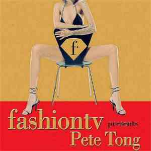 Pete Tong - Fashion TV Presents Pete Tong (Sampler)
