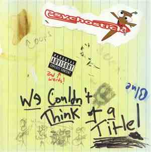 Psychostick - We Couldn't Think Of A Title