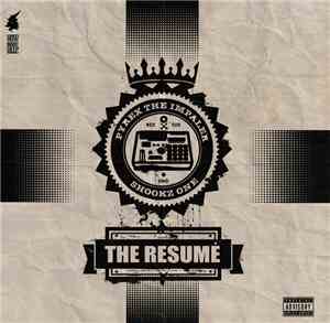 Pyrex The Impaler & Shookz One - The Resume
