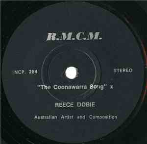 Reece Dobie - The Coonawarra Song / Back To The Country