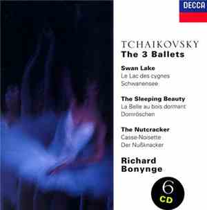 Richard Bonynge - Tchaikovsky: The 3 Ballets