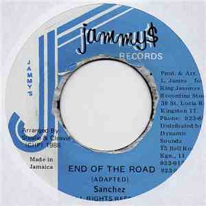 Sanchez - End Of The Road
