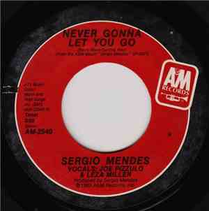 Sergio Mendes - Never Gonna Let You Go