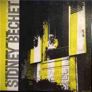 Sidney Bechet - Jazz Classics Volume 1