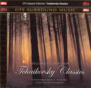 Tchaikovsky, Don Jackson , The London Philharmonic - Tchaikovsky Classics