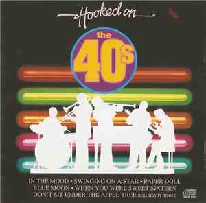 The Al Saxon Forties Band - Hooked On The 40s (40 Non-Stop Greats)