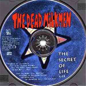 The Dead Milkmen - The Secret Of Life