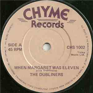The Dubliners - When Margaret Was Eleven / Prodigal Son
