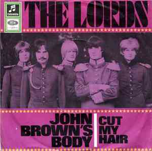 The Lords - John Brown's Body / Cut My Hair