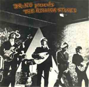 The Rolling Stones - Dr. No Presents The Rolling Stones