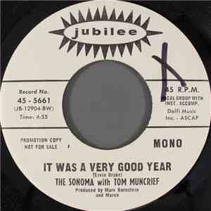 The Sonoma With Tom Muncrief - It Was A Very Good Year