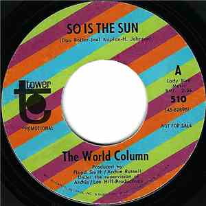 The World Column - So Is The Sun / It's Not Right
