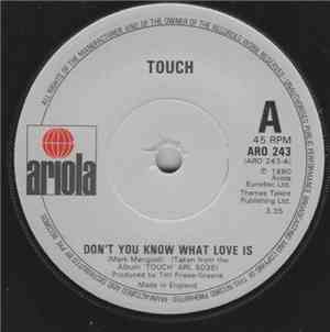 Touch  - Don't You Know What Love Is