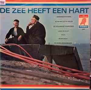 Various - De Zee Heeft Een Hart