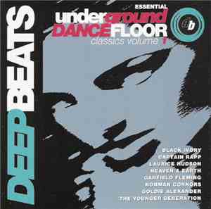 Various - Essential Underground Dancefloor Classics Volume 1