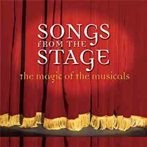 Various - Songs From The Stage - The Magic Of Musicals