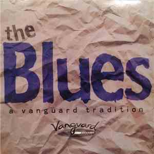 Various - The Blues: A Vanguard Tradition