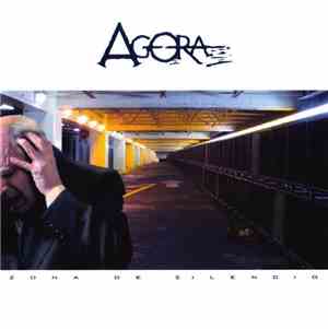 Agora  - Zona De Silencio