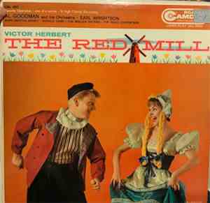 Al Goodman And His Orchestra - The Red Mill