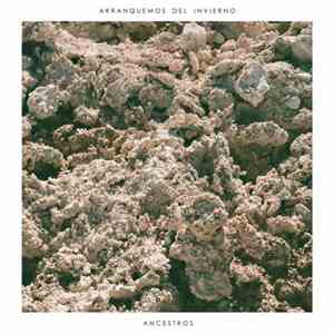 Arranquemos Del Invierno - Ancestros
