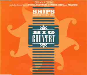 Big Country - Ships (Where Were You)