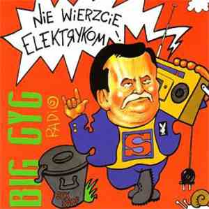 Big Cyc - Nie Wierzcie Elektrykom