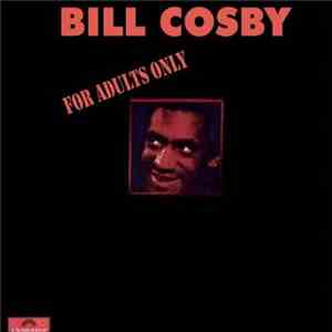 Bill Cosby - For Adults Only