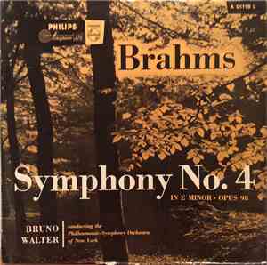 Brahms, Bruno Walter, New York Philharmonic - Symphony No.4 In E Minor, Op. 98