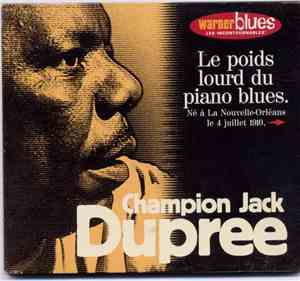 Champion Jack Dupree - Le Poids Lourd Du Piano Blues