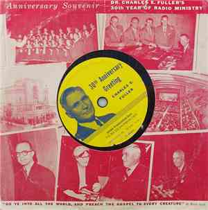 Charles E. Fuller - 30th Anniversary Greeting
