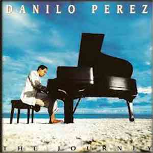 Danilo Perez - The Journey