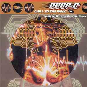 Deep C  - Chill To The Panic