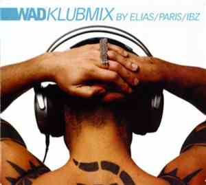 DJ Elias - Wad Klubmix