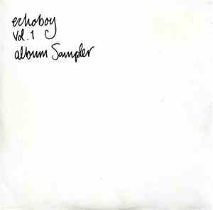 Echoboy - Volume 1 (Album Sampler)