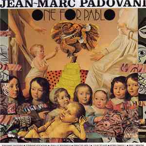 Jean-Marc Padovani - One For Pablo