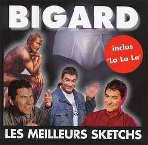 Jean-Marie Bigard - Les Meilleurs Sketchs