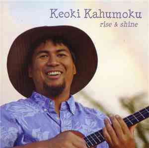 Keoki Kahumoku - Rise & Shine