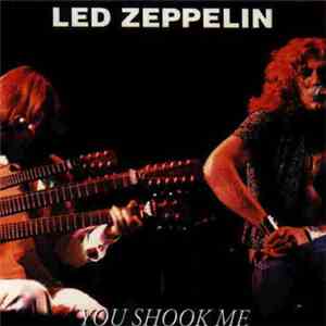 Led Zeppelin - You Shook Me