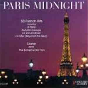 Liane With The Boheme Bar Trio - Paris Midnight: 50 French Hits