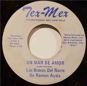 Los Bravos Del Norte De Ramon Ayala - Una Mar De Amor