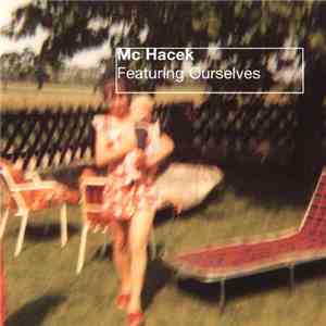 Mc Hacek - Featuring Ourselves