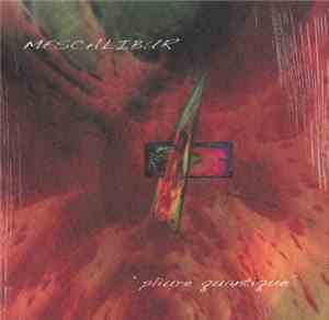 Mescalibur - Pliure Quantique