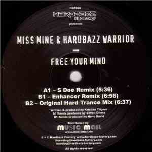 Miss Mine & Hardbazz Warrior - Free Your Mind