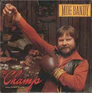 Moe Bandy - The Champ
