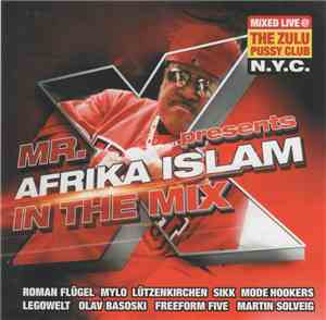 Mr. X Presents Afrika Islam - In The Mix