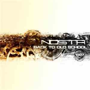 Nosta - Back To Old School